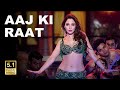 Aaj Ki Raat Stree 2 Dolby Atmos 5 1 Ch Surround Sound Tamannaah Bhatia Sachin Jigar Madhubanti