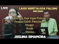 LAGU NOSTALGIA PALING DICARI JUSLINA SIMAMORA