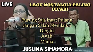 Download lagu LAGU NOSTALGIA PALING DICARI JUSLINA SIMAMORA... mp3