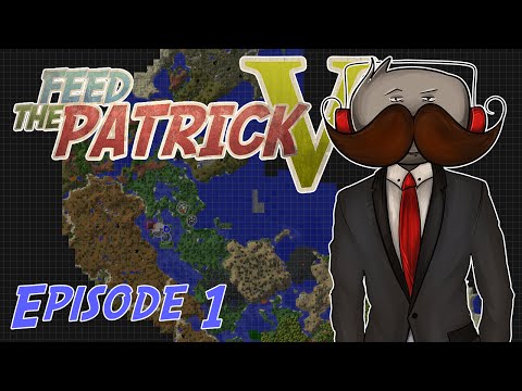 Feed the Patrick V - Episode 1 : Le Retour !