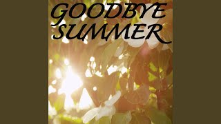 Goodbye Summer / Tribute to Danielle Bradbery and Thomas Rhett (Instrumental Version)