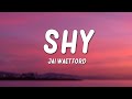 Jai Waetford Shy Slowed Lyrics