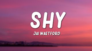 Jai Waetford - Shy // slowed (Lyrics)