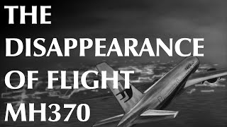 The Disappearance of Flight MH370