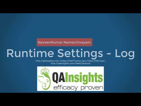 Learn LoadRunner Series - #10 - Runtime Settings - Log