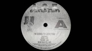 A.C.E. - I'm Going To Love You Radio (HD)