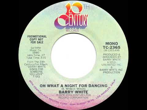 1978 Barry White - Oh What A Night For Dancing (mono radio promo 45)
