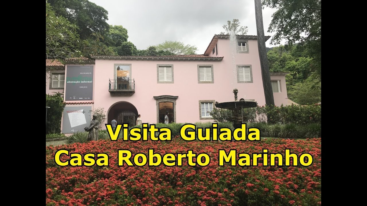 Visita Guiada Casa Roberto Marinho