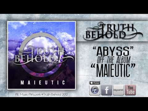TRUTH BEHOLD - Abyss (Maieutic) 2012