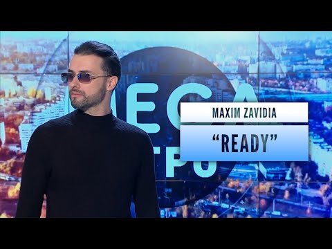 Maxim Zavidia - Ready ( Эфир Мега Утро на СТС)