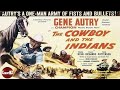 Gene Autry | The Cowboy and the Indians (1949) | Gene Autry | Champion | Sheila Ryan | John English