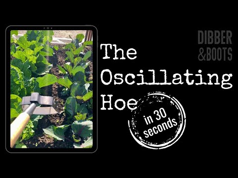 The Oscillating Hoe, in 30 seconds.