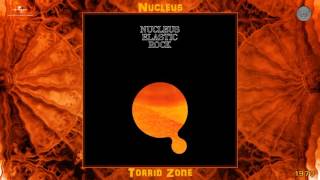Music video thumbnail preview for Nucleus - Torrid Zone (Remastered) [Jazz Fusion - Jazz-Rock] (1970) by Nucleus