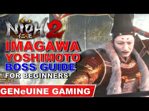 NIOH 2 - BOSS GUIDE IMAGAWA YOSHIMOTO
