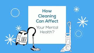 How Can Cleaning Affect Your Mental Health?