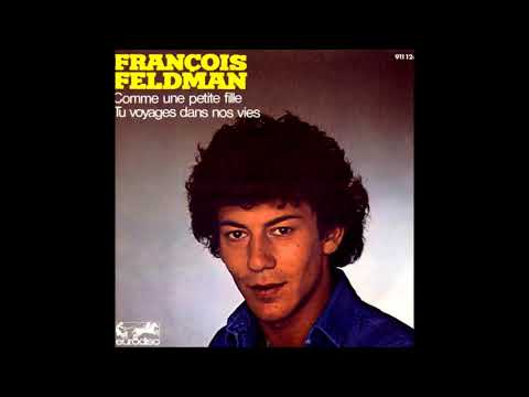 François Feldman - Comme une petite fille [HQ Audio]