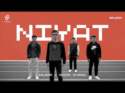 NIYAT - SALEAM ft. Nazir Syamil 「Official NV」