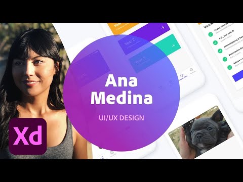 UI/UX Design with Ana Medina - 2 of 3 | Adobe Creative Cloud