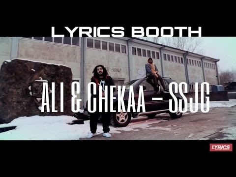 ALI & Chekaa – SSJG | LYRICS TV