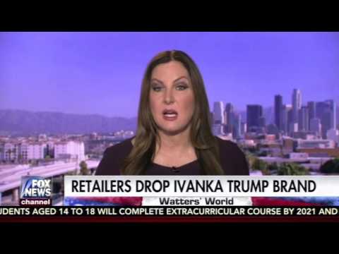Retailers Drop Ivanka Trump Brand - Leslie Marshall on Watters' World 2/11/17