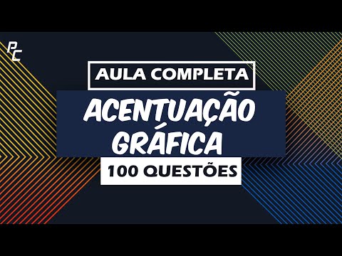 ACENTUAÇÃO GRÁFICA (100 QUESTÕES)