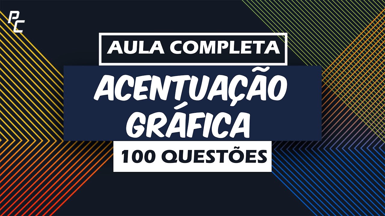 Acentuação Gráfica | Aula Completa
