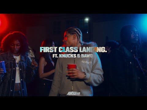FIRST CLASS LANDING - AntsLive ft. Knucks & Bawo (Official Visualiser)
