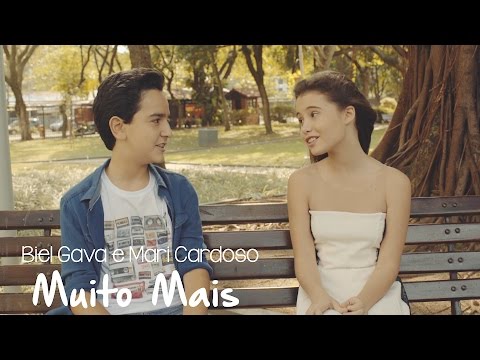 Muito Mais - Biel Gava e Mari Cardoso (Clip Oficial)