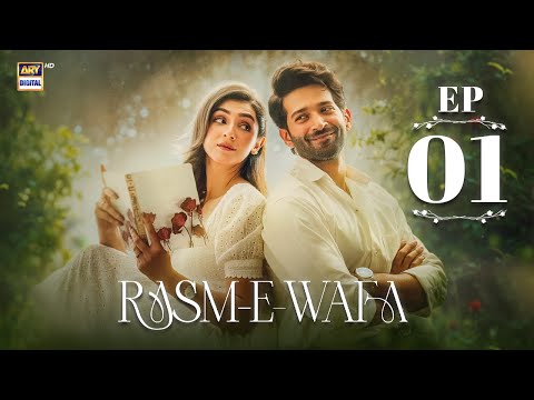 Rasm e Wafa Episode 1 | Hina Chaudhary | Arslan Khan | Eng Sub | 1 Aug 2025 | ARY Digital