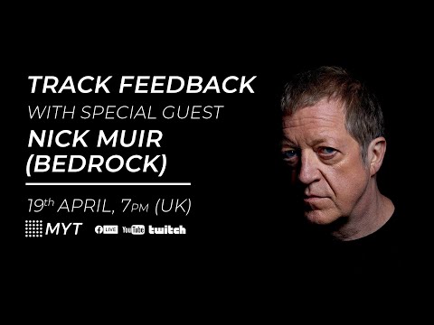 MYT Live - Track Feedback with Bedrock's Nick Muir
