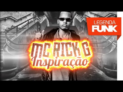 MC Rick G - Inspiração (Lyric Video)