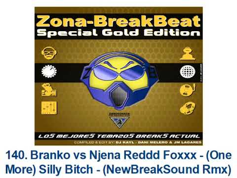 140. Branko vs Njena Reddd Foxxx - (One More) Silly Bitch - (NewBreakSound - Breaks Mix)