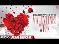 Celebrating The Valentine S Week 2025 Jukebox Valentines Special Love Mashup 2025 Tamil Songs