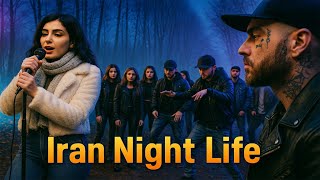 Nightlife in Tehran: The Side of Iran You’ve Never Seen!