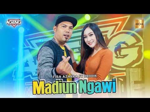 Fira Azahra ft Brodin Ageng Music - Madiun Ngawi (Official Live Music)