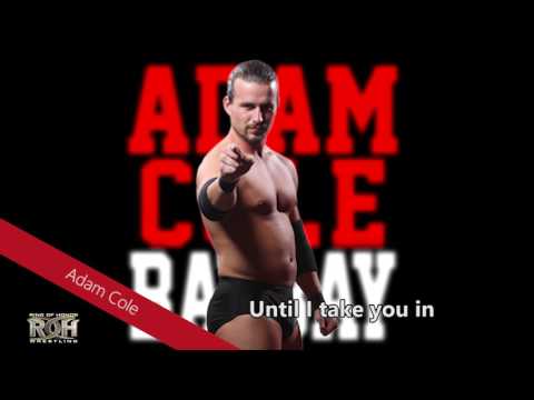 ROH - "Something For You" Adam Cole Theme Song (With Lyrics!)