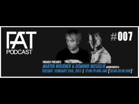 FAT Podcast - Episode #007 with Dominik Musiolik & Martin Woerner | 2013