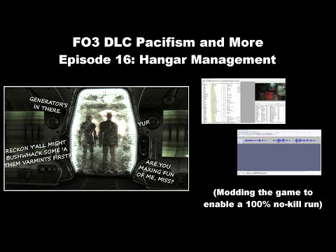 FO3 DLC Pacifism and More (100% no-kill run) Part 16 - Hangar Management
