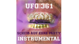 Ufo361 - SCHEIß AUF EURE PARTY (Instrumental Remake)