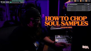 HOW TO CHOP SOUL SAMPLES ON MASCHINE