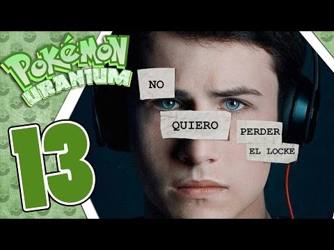 Pokémon UR Hardlocke Ep.13 - 13 RAZONES PARA PERDER EL LOCKE
