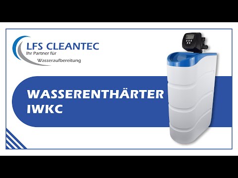 LFS Video: Wasserenthärter Entkalkungsanlage IWKC von LFS Cleantec - Wasser entkalken im Handumdrehen