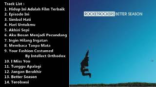 Download lagu ROCKET ROCKERS - BETTER SEASON FULL ALBUM (2015) mp3