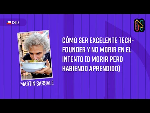 Cómo ser excelente tech-founder y no morir en el intento (o morir pero habiendo aprendido)