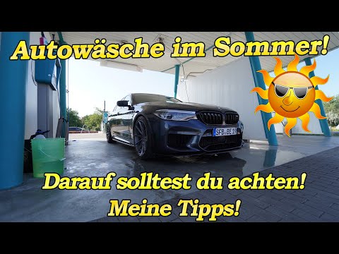 ACHTUNG HITZE! Auto waschen im Sommer! Darauf solltest du achten! Meine Tipps und Empfehlungen