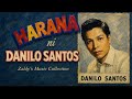 HARANA Ni DANILO SANTOS Volume 1 Haranapilipino