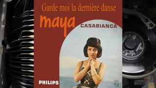 Garde moi la dernière danse   Maya Casabianca