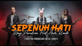 Download lagu Sepenuh Hati  – Rony Parulian Feat Andi Rianto  | Progressive Metal Cover [ Special Request ] mp3