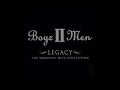 Boyz II Men Legacy The Greatest Hits Collection Mix