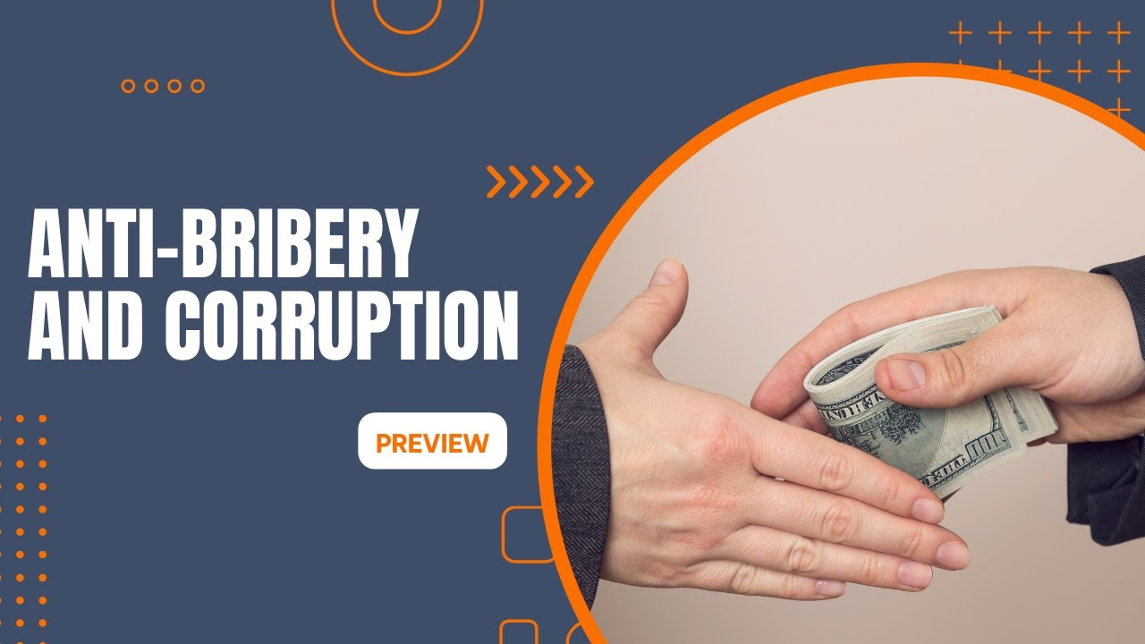 Anti Bribery and Corruption (Safety Training Preview)